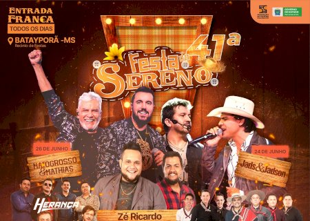 41ª Festa do Sereno em Batayporã tem programação com atrações nacionais em 2022