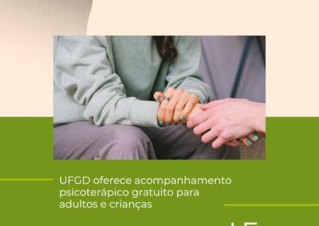 UFGD oferece acompanhamento psicoterápico gratuito para adultos e crianças