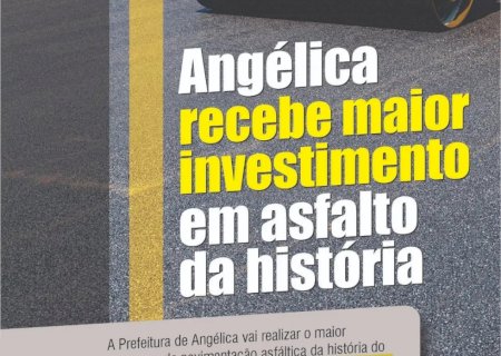 ANGÉLICA: Município irá realizar, sem empréstimos, grande obra de pavimentação asfáltica